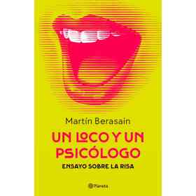 Un Loco Y Un Psicologo