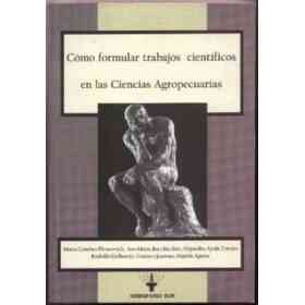 Como Formular Trabajos Cientificos en Las Ciencias Agropecuarias