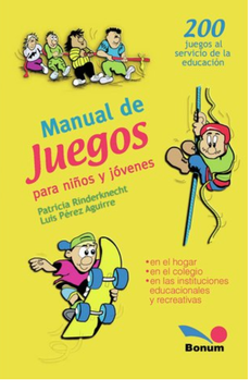 Manual De Juegos Para Ninos Y Jovenes