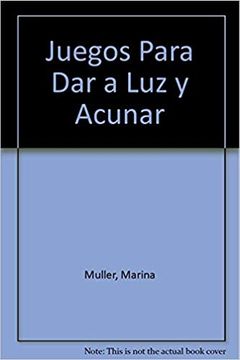 Juegos Para Dar a Luz Y Acunar