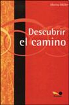 Descubrir El Camino (Educacion Y Creatividad)