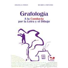 Grafología: a La Conducta Por La Letra Y El Dibujo