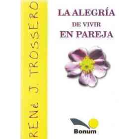 La Alegria De Vivir en Pareja