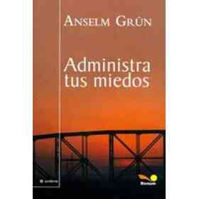 Administra Tus Miedos