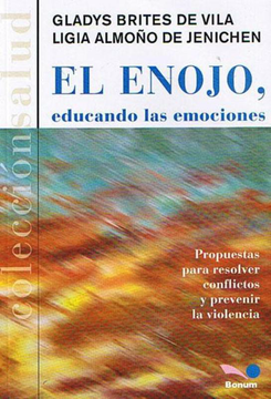 Enojo, El - Educando Las Emociones