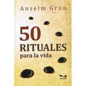 50 Rituales Para La Vida
