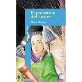 El Monstruo Del Arroyo
