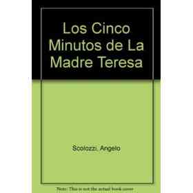 Los Cinco Minutos De La Madre Teresa