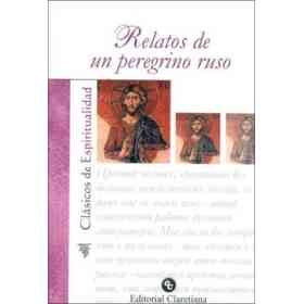 Relatos De Un Peregrino Ruso