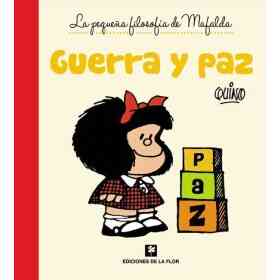 Guerra Y Paz - Mafalda