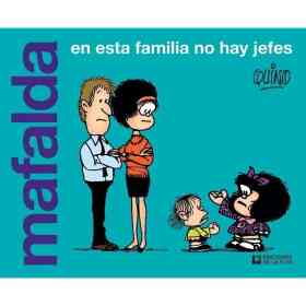 Mafalda - en Esta Familia No Hay Jefes