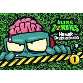 Ultra Zombies 1. Humor Descerebrado