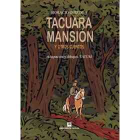 Tacuara Mansion Y Otros Cuentos