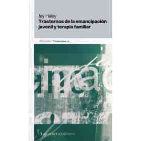 Trastornos De La Emancipacion Juvenil Y Terapia Familia