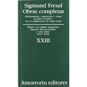 Obras Completas - Tomo Xxiii Moises Y La Religion Monoteista (Paperback)