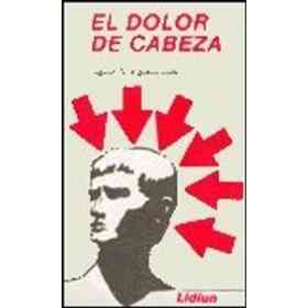 Dolor De Cabeza , El