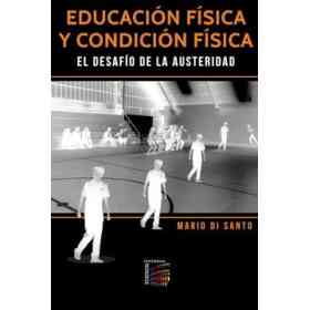 Educación Física Y Condición Física: El Desafío De La Austeridad