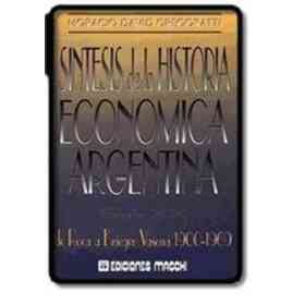Sintesis De La Historia Economica Argentina Siglo