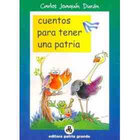 Cuentos Para Tener Una Patria