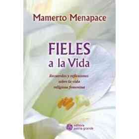 Fieles a La Vida