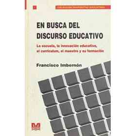 En Busca Del Discurso Educativo