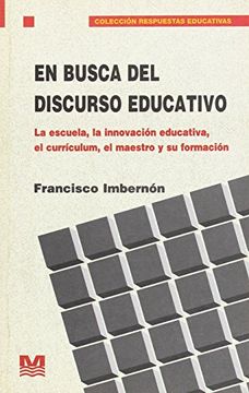 En Busca Del Discurso Educativo
