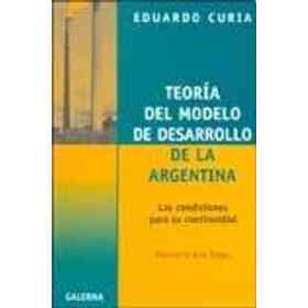 Teoria Del Modelo De Desarrollo De La Argentina