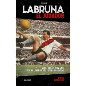 Labruna. El Jugador