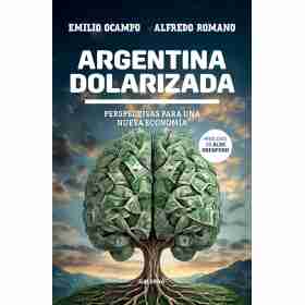 Argentina Dolarizada