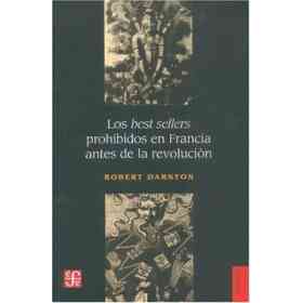Los Best Sellers Prohibidos en Francia Antes De La Revolución