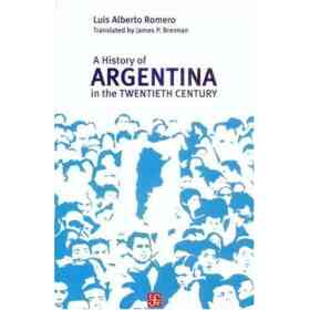 A History of Argentina in the Twentieth Century