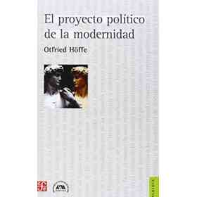 El Proyecto Político De La Modernidad