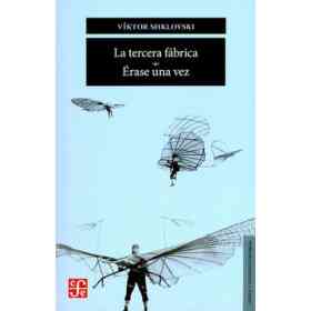 Tercera Fabrica La / Erase Una Vez