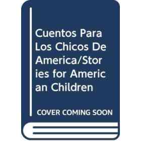 Cuentos Para Los Chicos De America