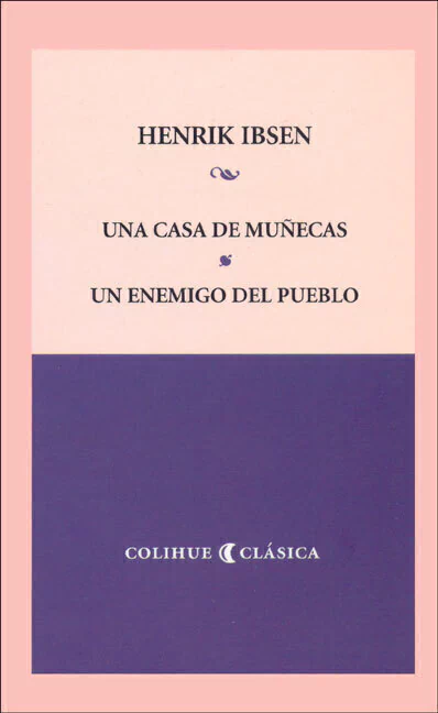 Una Casa De Muñecas - Un Enemigo Del Pueblo