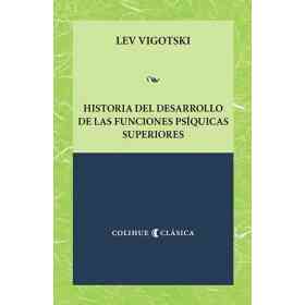 Historia Del Desarrollo De Las Funciones Psiquicas Superiores