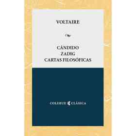 Candido. Zadig. Cartas Filosoficas