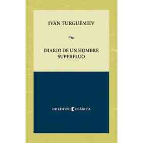 Diario De Un Hombre Superfluo