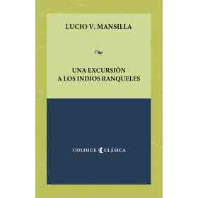 Una Excursion a Los Indios Ranqueles