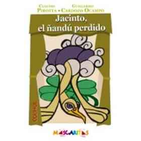 Jacinto, El ñandú Perdido