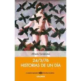 24 / 3 / 76 - Historias De Un Dia