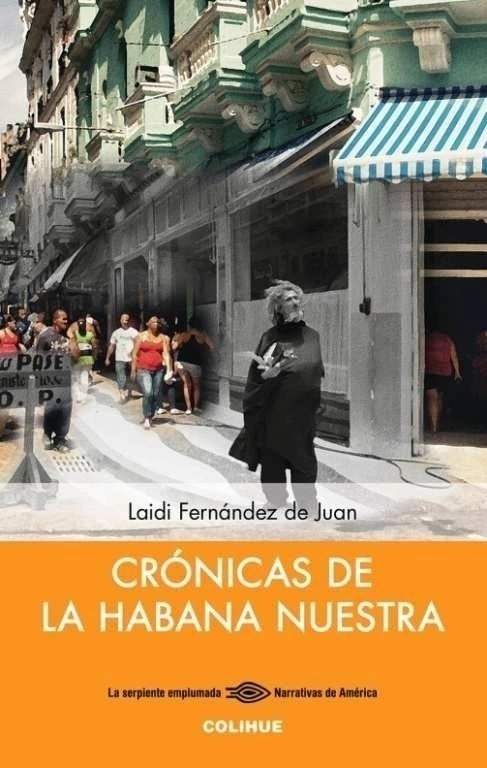 Cronicas De La Habana Nuestra