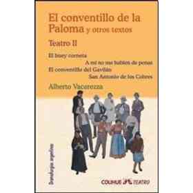 El Conventillo De La Paloma Y Otros Textos. Teatro Ii