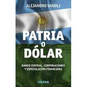 Patria O Dolar