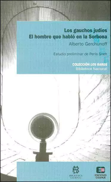 Gauchos Judios Los - El Hombre Que Hablo en La Sorbona