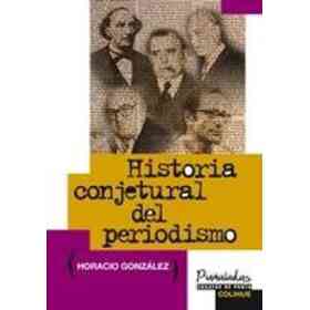 Historia Conjetural Del Periodismo