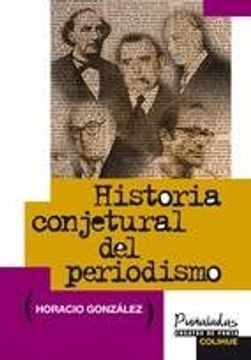 Historia Conjetural Del Periodismo