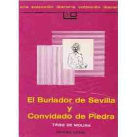 El Burlador De Sevilla Y Convidado De Piedra