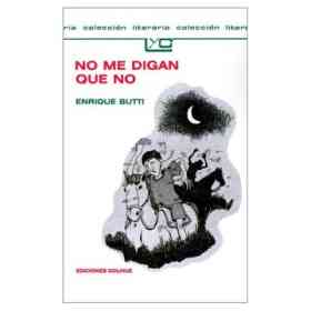 No Me Digan Que No