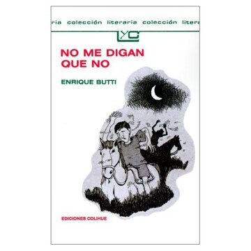 No Me Digan Que No